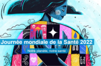 Journée mondiale de la Santé 2022. Notre planète, notre ... Image 1
