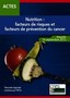 Nutrition : facteurs de risques et facteurs de prévention du cancer