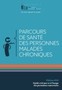 Parcours de santé des personnes malades chroniques
