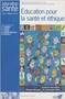 Education pour la santé et éthique. Image 1