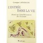 L'entrée dans la vie: essai sur l'inachèvement de l'homme