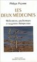 Les deux médecines: médicaments, psychotropes et suggestion thérapeutique