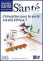 L'éducation pour la santé est-elle éthique ? Image 1