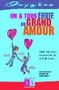 On a tous envie du grand amour Image 1