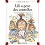 Lili a peur des contrôles