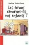 Les écrans dévorent-ils vos enfants ?