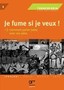 Je fume si je veux ! Comment parler tabac avec vos ados Image 1