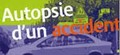 Autopsie d'un accident