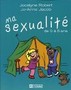 Ma sexualité de 0 à 6 ans