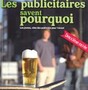 Les publicitaires savent pourquoi. Les jeunes, cibles des publicités pour l'alcool