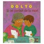 Si on parlait de la mort