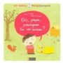 Dis, papa, pourquoi tu m'aimes ?