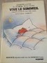 Vive le sommeil, Connaître, respecter, aimer son sommeil Image 1