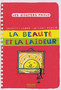 La beauté et la laideur