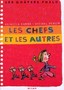 Les chefs et les autres