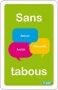 Sans tabous