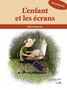 L'enfant et les écrans