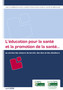 L'éducation et la promotion de la santé… au service des acteurs de terrain, des élus et des décideurs