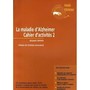 La maladie d'Alzheimer. Cahier d'activités 2