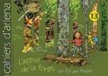 Les cahiers d'Ariena. L'appel de la forêt