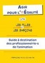 Agir pour l'=Egalité entre les filles et les garçons. Guide à destination des professionnel-le-s de l'animation