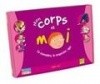 Mon corps et moi : le connaître, le respecter, agir