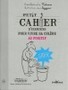 Petit cahier d’exercices pour vivre sa colère au positif