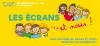 Les écrans et nous