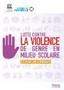 Lutte contre la violence de genre en milieu scolaire. Orientations mondiales
