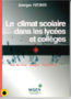 Le climat scolaire dans les lycées et collèges