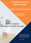 Deuxième journée parlementaire. "Prévention en santé". ... Image 1