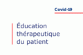 Recommandations régionales Covid-19. Période de déconfinement. reprise des activités d'éducation thérapeutique du patient
