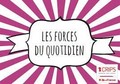 Les forces du quotidien Image 1