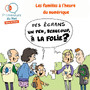 Les familles à l'heure du numérique