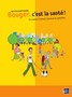 Bouger, c'est la santé ! Promouvoir l'activité physique au ... Image 1