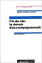 Fin de vie : le devoir d'accompagnement