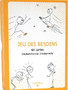 Jeu des besoins Image 1