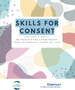 Skills for Consent