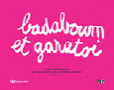 Badaboum et Garatoi