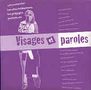 Visages et paroles