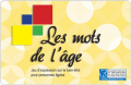 Les mots de l'âge