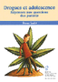 Drogues et adolescence