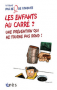 Les enfants au carré ? Une prévention qui ne tourne pas rond !