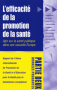 L'efficacité de la promotion de la santé. Agir sur la santé publique dans une nouvelle Europe