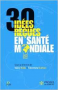 30 idées reçues en santé mondiale Image 1