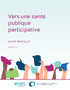 Vers une santé publique participative