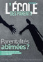 Parentalités abimées ?