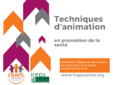 Techniques d'animation en promotion de la santé