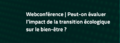 Webconférence | Peut-on évaluer l’impact de la transition écologique sur le bien-être ? - Lundi 11 septembre 2023 de 11h00 à 12h30