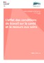 L'effet des conditions de travail sur la santé et le recours aux soins